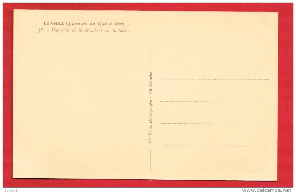 Rhône - Le Vieux Lyonnais De 1550 à 1800- Vue Prise De ST-RAMBERT Sur La Saône ... - Autres & Non Classés