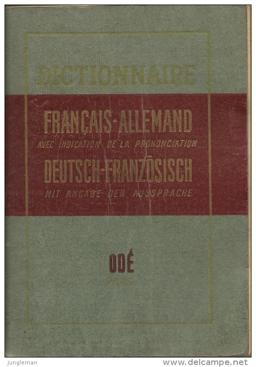 Mini Dictionnaire De Poche Français-Allemand Et Deutsch-Französisch - Editions : Société Odé - Sans Date, Autour De 1950 - Dictionaries