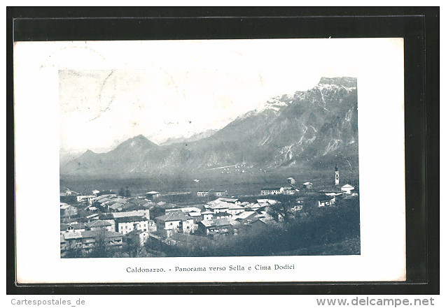 Cartolina Caldonazzo, Panorama Verso Sella E Cima Dodici - Altri & Non Classificati