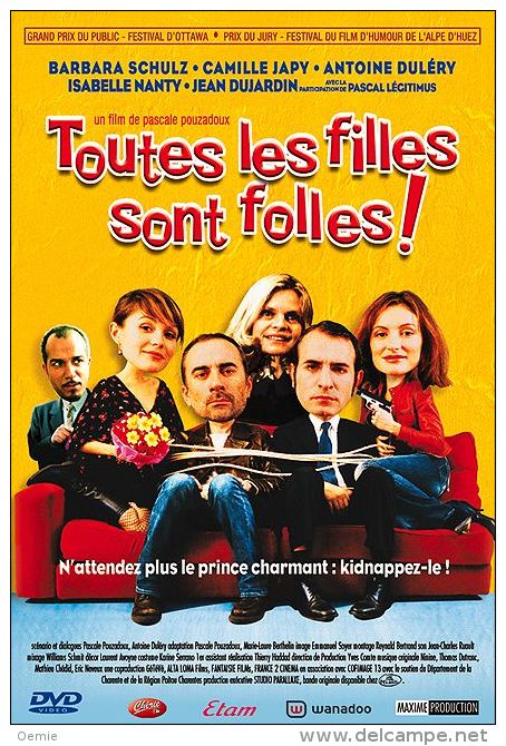 Toutes Les Filles Sont Folles  °°°°° Jean Dujardin Barbara Schilz Camille Japy - Comedy