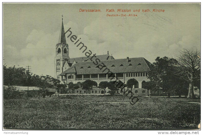 Kolonien - Deutsch-Ost-Afrika - Daressalam Dar-es-Salaam - Kath. Mission Und Kath. Kirche - Verlag Walter Dobbertin Dare - Ehemalige Dt. Kolonien