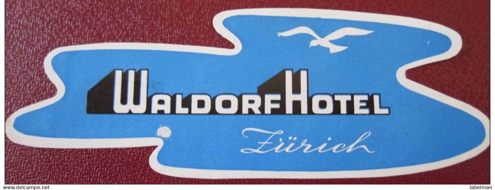 HOTEL MOTEL PENSION GASTHOF WALDORF ZURICH SWISS SWITZERLAND SCHWEITZ STICKER DECAL LUGGAGE LABEL ETIQUETTE AUFKLEBER - Hotel Labels