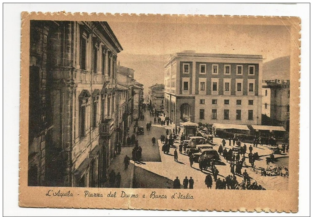 B 566 I) L'AQUILA - PIAZZA DEL  DUOMO E BANCA D'ITALIA V/G  1949 - L'Aquila