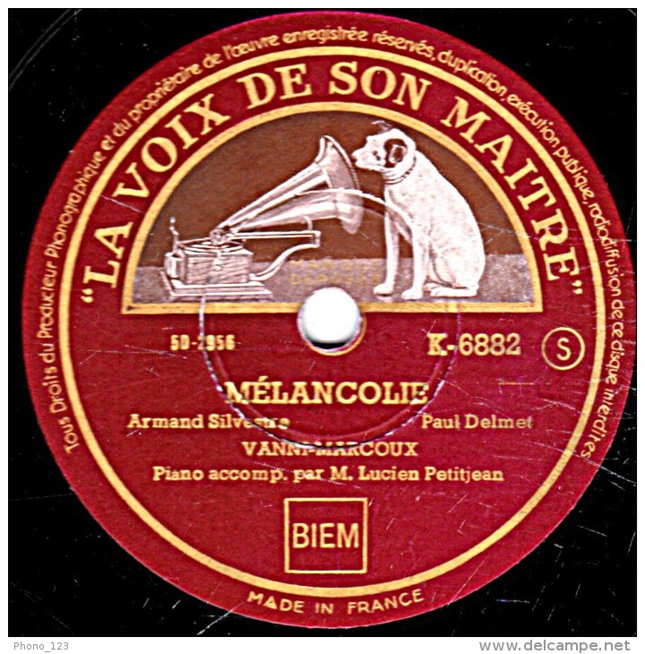 78 Trs 25 Cm état B -  VANNI-MARCOUX - L' ETOILE D'AMOUR - MELANCOLIE - 78 T - Disques Pour Gramophone