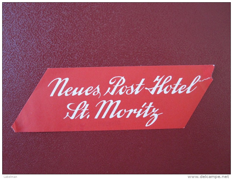 HOTEL PENSION GASTHOF INN NEUS POST ST MORITZ SWISS SWITZERLAND SCHWEITZ STICKER DECAL LUGGAGE LABEL ETIQUETTE AUFKLEBER - Hotel Labels