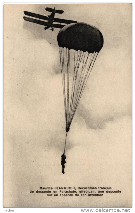 MAURICE BLANQUIER RECORDMAN FRANCAIS DE DESVENTE DE PARACHUTE ,SUR UN APPAREIL DE SON INVENTION REF 45009 - Fallschirmspringen