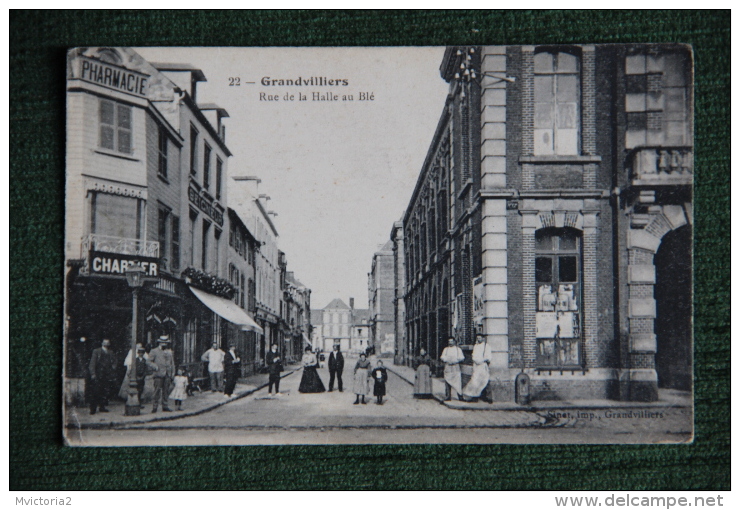 GRANDVILLIERS - Rue De La Halle Au Blé - Grandvilliers