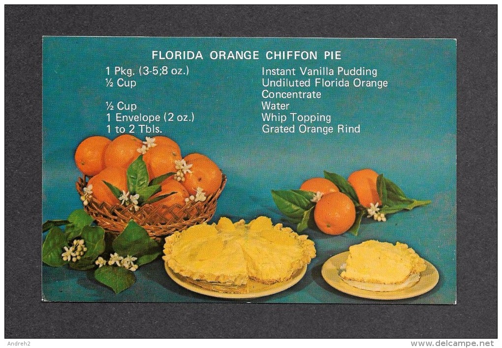 RECETTES CUISINE - COOKING RECIPES - FLORIDA ORANGE CHIFFON PIE - BY NATIONAL POST CARD - Recettes (cuisine)