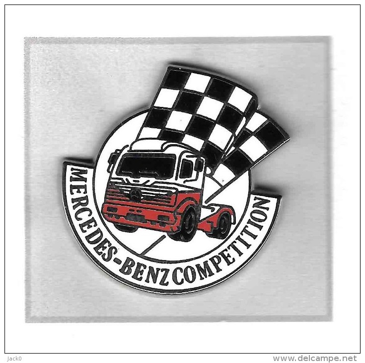 Pin´s  Sport  Automobile, Transport  Camion  MERCEDES - BENZ  COMPETITION  Signé  Sofrec - Mercedes