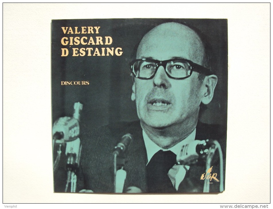 VYNILE 33 TOURS -DISCOURS VALERY GISCARD D'ESTAING - Andere & Zonder Classificatie