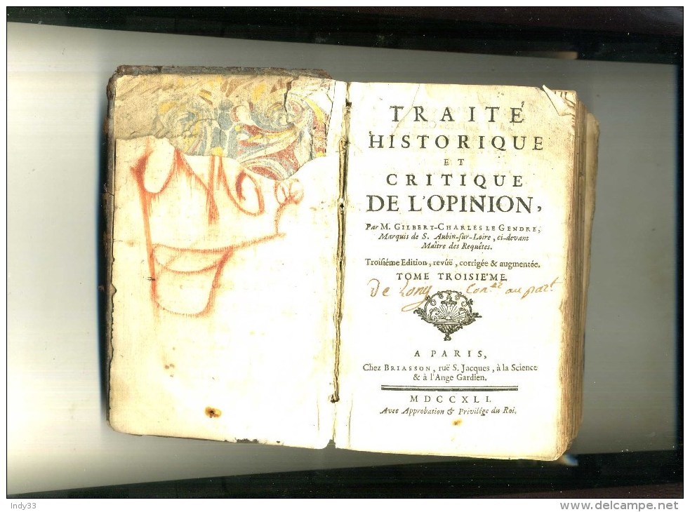 - TRAITE DE L'OPINION . TOME III . DE LA MORALE ,DES LOIX ET DES COUTUMES . A PARIS MDCCXLI . - 1701-1800