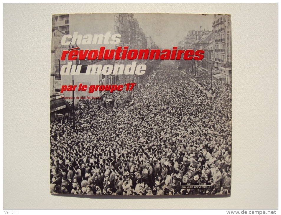 VYNILE 33 TOURS - CHANTS REVOLUTIONNAIRES DU MONDE PAR LE GROUPE "17" - Other & Unclassified