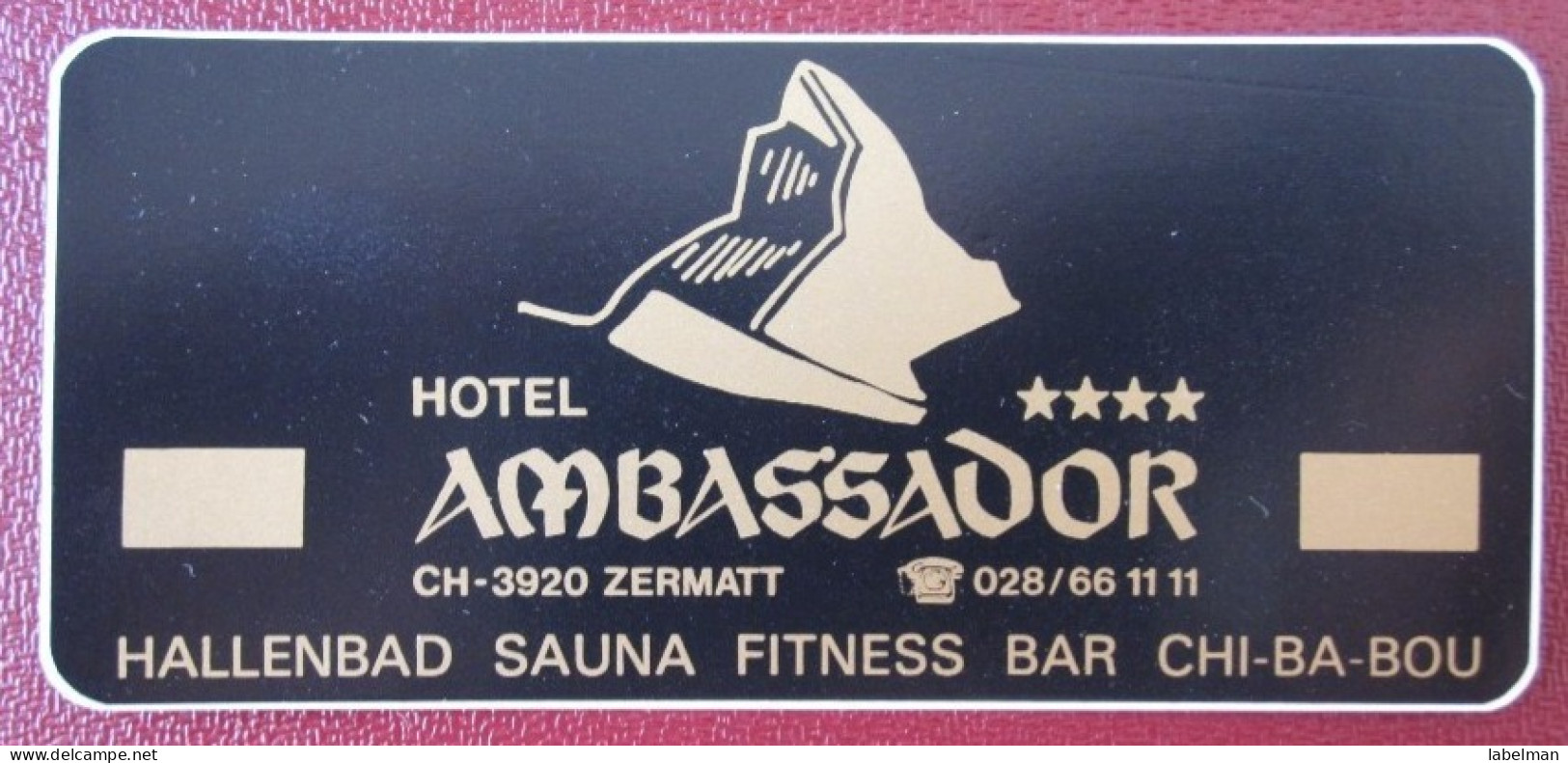 HOTEL GASTHOF KURHAUSE AMBASSADOR ZERMATT SUISSE SWITZERLAND SCHWEIZ STICKER DECAL LUGGAGE LABEL ETIQUETTE AUFKLEBER - Etiketten Van Hotels