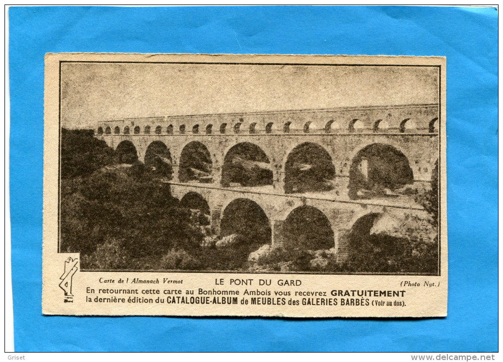 GALERIES BARBES-"MEUBLES"carte Demande De Catalogue-illustrée "PONT DU GARD" -années40-50 - Marchands