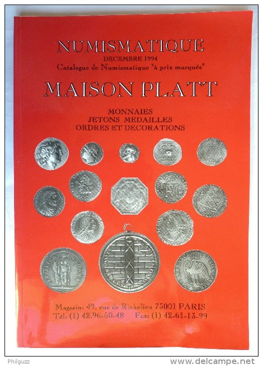 CATALOGUE NUMISMATIQUE MAISON PLATT Monnaies Jetons Médailles Ordres Et Décorations 12 1994 - Libros & Software