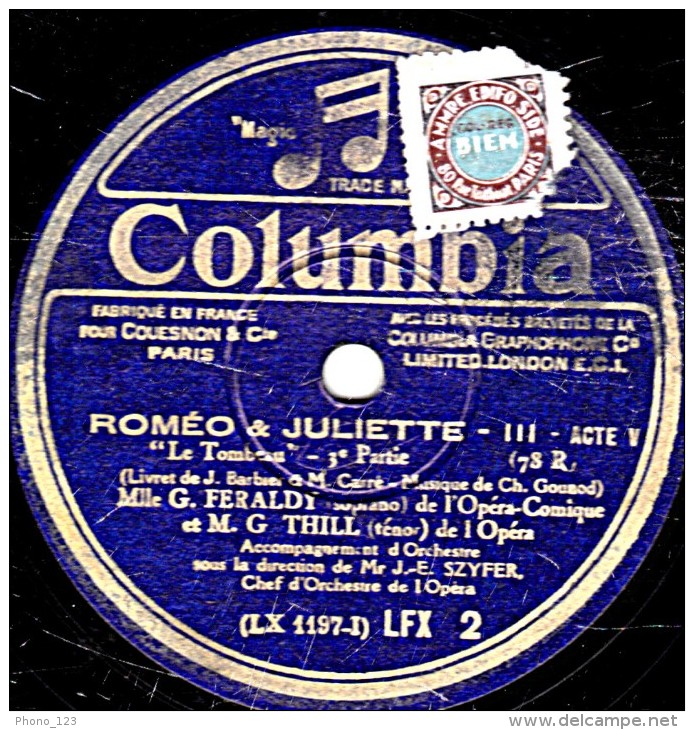 78 Trs - 30 Cm - état EX -  Mlle FERALDY Et G. THILL - ROMEO ET JULIETTE - "Le Tombeau"  3e Et 4e Parties - 78 T - Disques Pour Gramophone