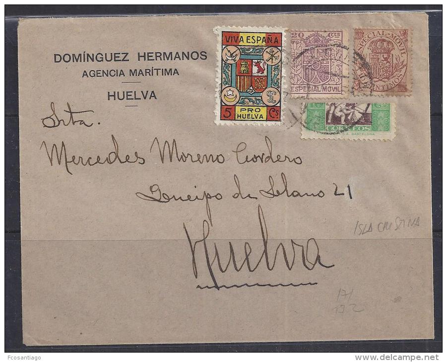 ESPAÑA - GUERRA CIVIL 1936/39 - CARTA CIRCULADA EN HUELVA - Tasse Di Guerra