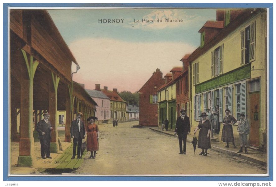 80 - HORNOY -- La Place Du Marché - Hornoy Le Bourg