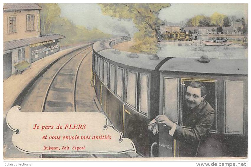 Flers   61      Je Pars,   J'arrive,    Amitiés De ,..... - Flers