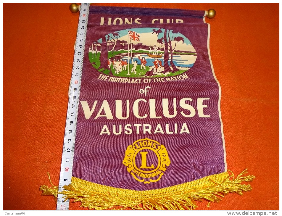 Fanion - Lions Club International - The Birthplace Of The Nation Of  Vaucluse Australia - Obj. 'Souvenir De'