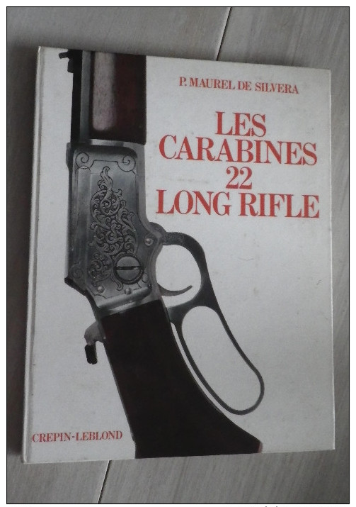 Les Carabines 22 LR - Autres & Non Classés