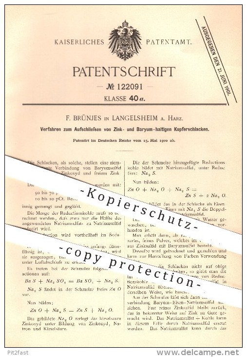 Original Patent - F. Brünjes , Langelsheim , Harz , 1900 , Aufschließen Von Zink- U. Barium-haltigen Kupferschlacken !! - Historische Dokumente