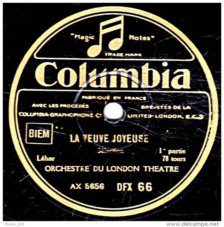 78 Trs- 30 Cm - état TB - ORCHESTRE DU LONDON THEATRE - LA VEUVE JOYEUSE Sélection 1re Et 2e Parties - 78 T - Disques Pour Gramophone