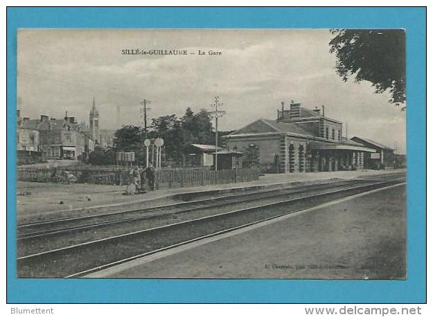 CPA Chemin De Fer La Gare SILLE-LE-GUILLAUME 72 - Sille Le Guillaume