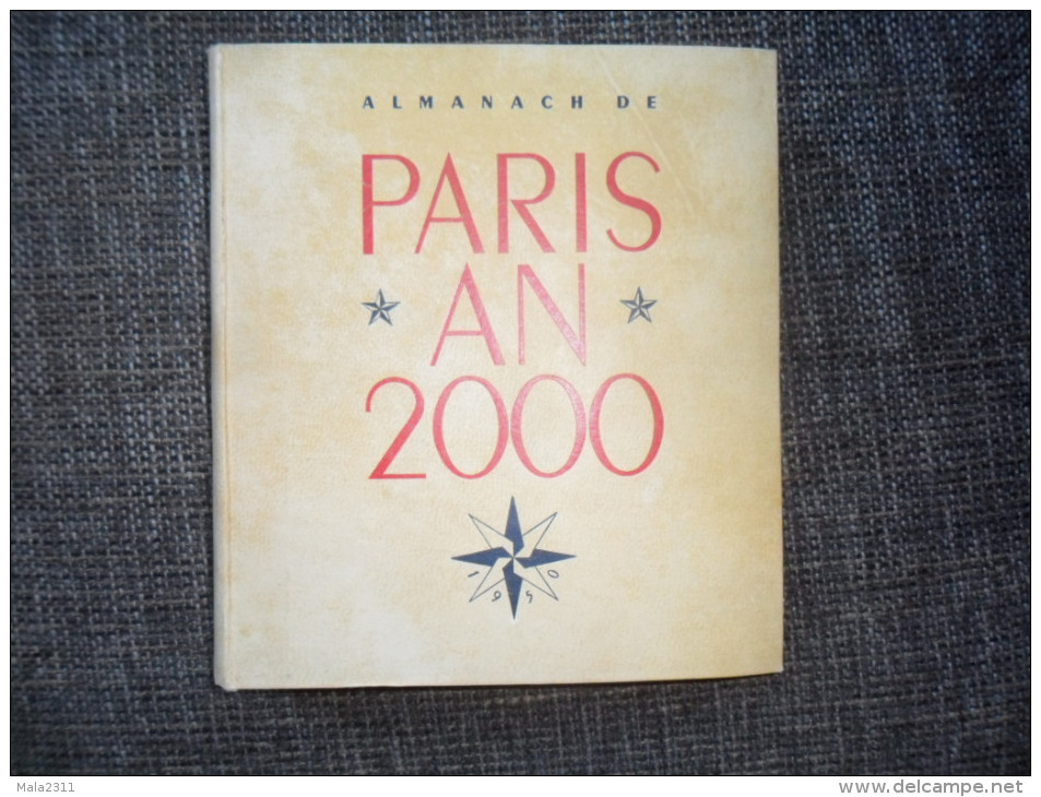 ALMANACH 1950 / PARIS  AN  2000 / ANNIVERSAIRE DES 2000 ANS DE LA CREATION DE PARIS / TRES BEAU - Autres & Non Classés