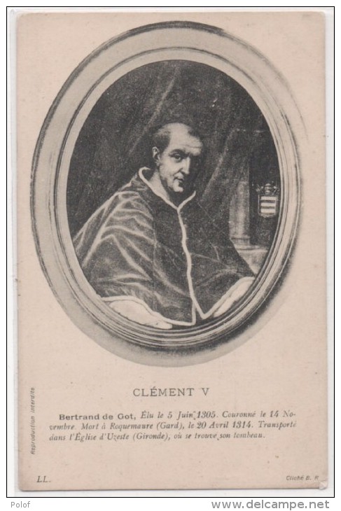 Clément V (Bertrand De Got) Elu Le 5 Juin 1305, Couronné Le 14 Novembr, Mort A ROQUEMAURE E 20 Avril 1314  (81410) - Roquemaure