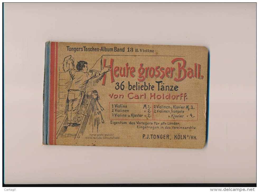 Livret  Musical - B1853 -  Allemagne - Köln -  Tongers Taschen Album  - "Heute Groser Ball" - Music