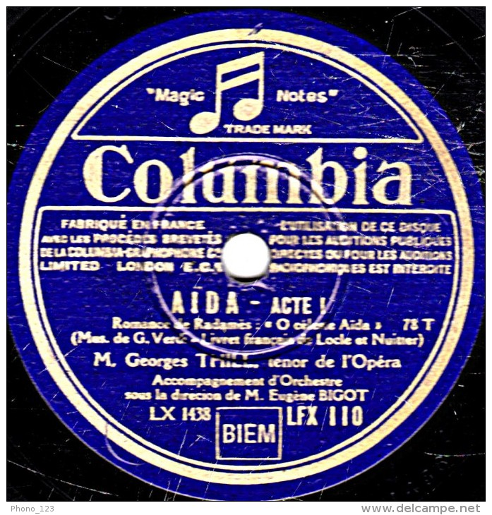 78 Trs- 30 Cm - état B - Georges TILL - GUILLAUME TELL  "Asile Héréditaire" - AÏDA "O Céleste Aïda" - 78 T - Disques Pour Gramophone