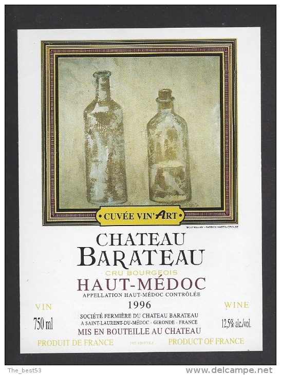 Etiquette De Vin Haut Médoc 1996 -  Chateau Barateau  -  Cuvée Vin´Art  -  Thème Illustrateur Tableau  P. Martin Croust - Altri & Non Classificati