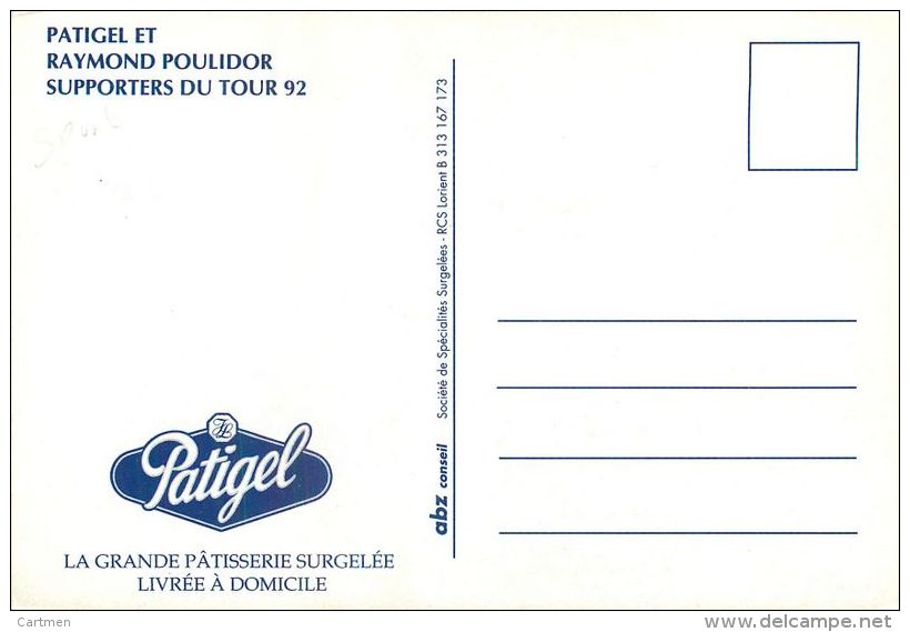 SPORT VELO RAYMOND POULIDOR CARTE DE SUPPORTERS  DU TOUR 1992 CARTE SEMI MODERNE 1970/1990 - Críquet