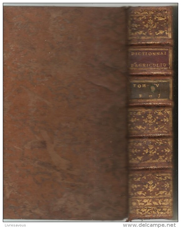 Agriculture. Dictionnaire D´Agriculture Tome Cinq De F à J Cours Complet D´agriculture Par M. L´Abbé ROZIER De 1784 - 1701-1800