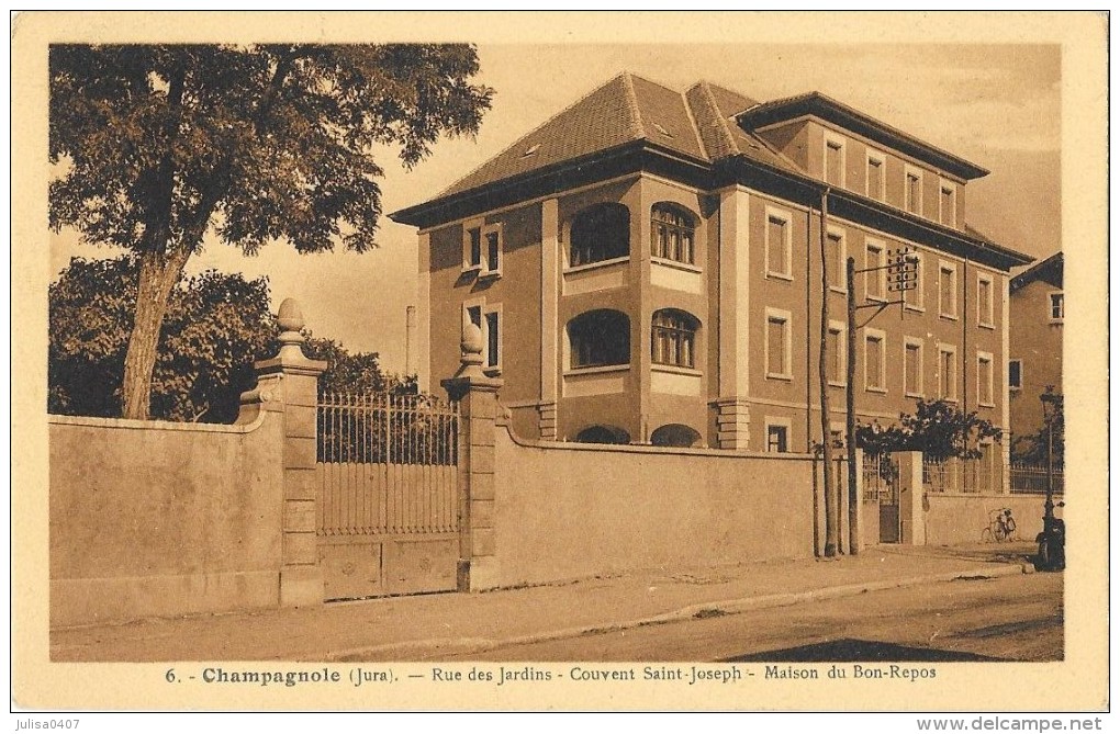 CHAMPAGNOLE (39) Rue Des Jardins Couvent Saint Joseph Maison Du Bon Repos - Champagnole