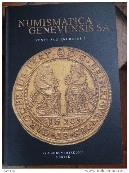 CATALOGUE  NUMISMATICA GENEVENSIS    VENTE ENCHERES N° 3  2004 - Literatur & Software