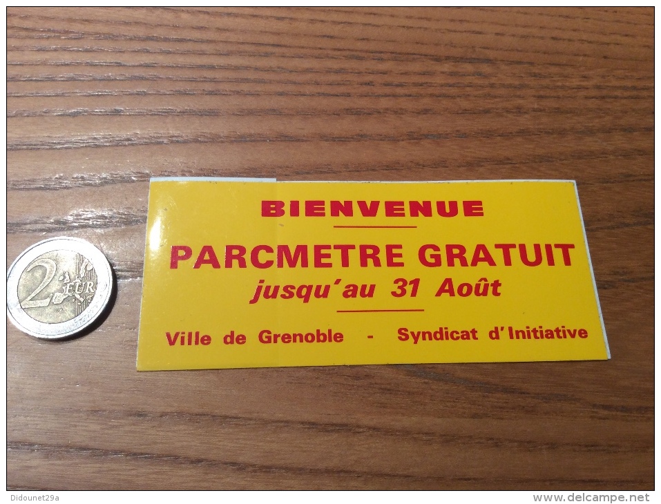 AUTOCOLLANT, Sticker "BIENVENUE PARCMETRE GRATUIT Jusqu'au 31 Août - Ville De Grenoble (38)" - Autocollants