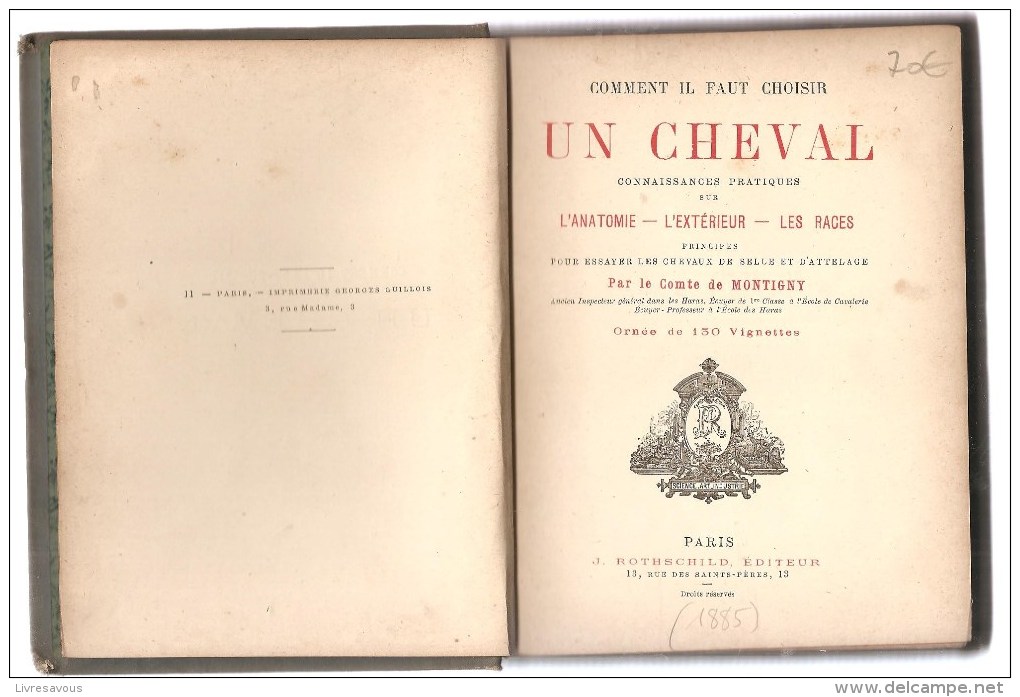 Comment Il Faut Choisir Un Cheval Connaissances Pratiques Par Le Comte De Montigny Editions J.ROTHSCHILD Editeur De 1885 - Ruitersport