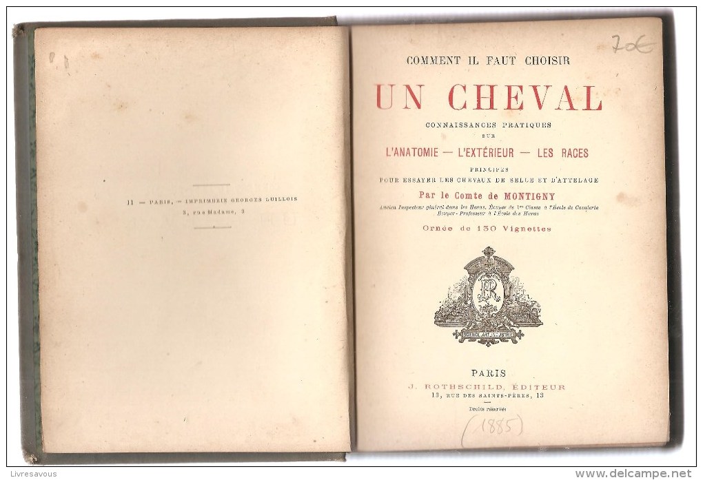 Comment Il Faut Choisir Un Cheval Connaissances Pratiques Par Le Comte De Montigny Editions J.ROTHSCHILD Editeur De 1885 - Equitation