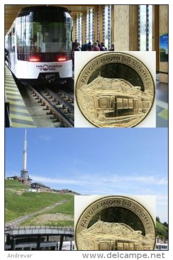 Médaille   Touristique  SUPERBE  Et  NEUVE  **Panoramique Des Domes**  Accés Sommet Puy De Dome - 2015