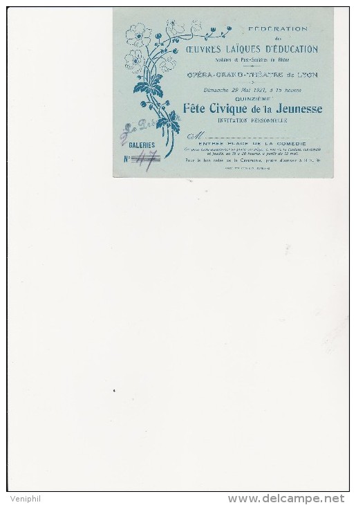 BILLET ENTREE FETE CIVIQUE DE LA JEUNESSE  OPERA LYON - 29 MAI 1921- - Tickets D'entrée