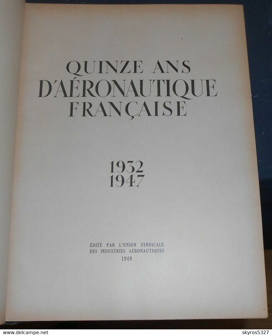 Quinze Ans D'Aéronautique Française 1932-1947 - Flugzeuge