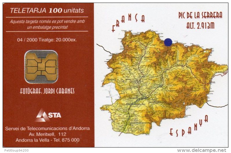 TELECARTE ANDORRE 100 Unitats  Pic De La Serrera - Andorre