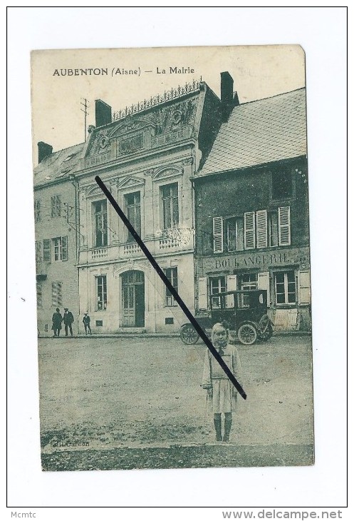 CPA -  Aubenton - La Mairie   - Boulangerie - Voiture , Auto Ancienne - Autres & Non Classés