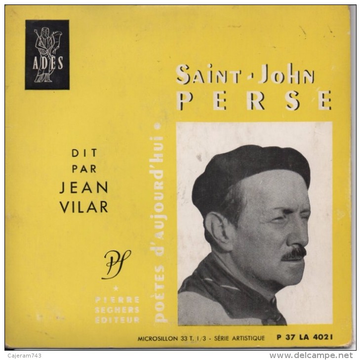 45T. SAINT-JOHN PERSE Dit Par JEAN VILAR  -  Collection  " Poètes D´aujourd´hui " - Autres & Non Classés