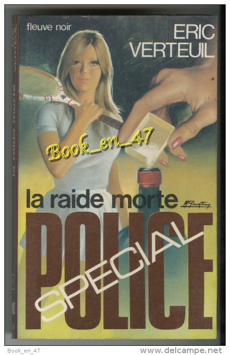 {75429} Eric Verteuil ; Fleuve Noir Spécial Police N° 1260 , EO 1976 ; La Raide Morte    " En Baisse " - Fleuve Noir