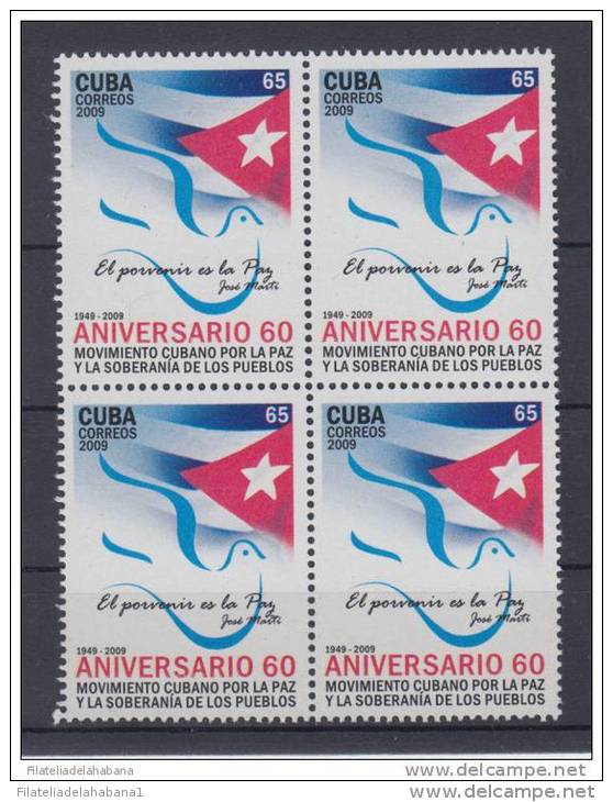 2009.8 CUBA 2009 MNH. 60 ANIV DEL MOVIMIENTO CUBANO POR LA PAZ. BLOQUE DE 4. PEACE PIGEON. PALOMA. - Unused Stamps