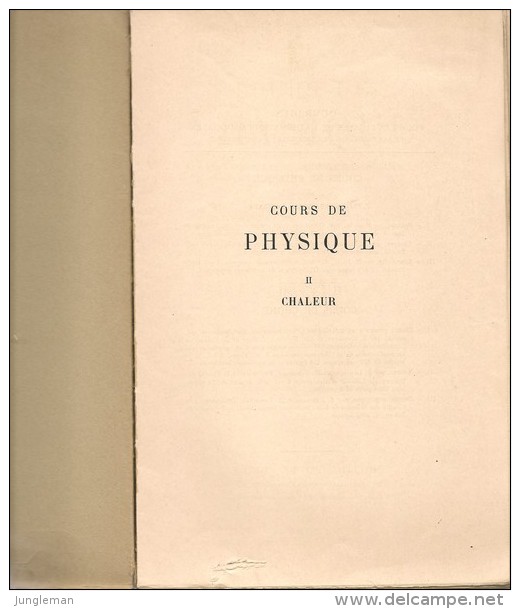 Cours De Physique Volume 2 - Chaleur - Faivre - Dupaigre - Joyal - Lamirand - Editions Masson - Dépôt Légal : 1941 - 18 Ans Et Plus