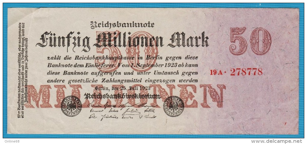 DEUTSCHES REICH 50 MILLIONEN  MARK 25.07.1923  SERIE 19A.278778  P# 98  6 Digit Serial # - 50 Mio. Mark